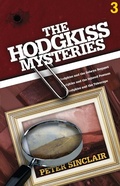 Cover: The Hodgkiss Mysteries Volume 3 - Peter Sinclair