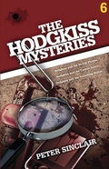 Cover: The Hodgkiss Mysteries Volume 6 - Peter Sinclair