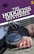 Cover: The Hodgkiss Mysteries Volume 8 - Peter Sinclair