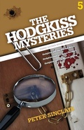 Cover: The Hodgkiss Mysteries Volume 5 - Peter Sinclair