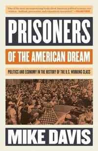 Abbildung von: Prisoners of the American Dream - Verso Books