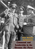 Cover: Command and Leadership in the German Air Force - Valmy Publishing