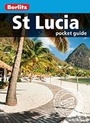 Cover: Berlitz: St Lucia Pocket Guide - Berlitz Travel