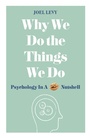 Cover: Why We Do the Things We Do - Michael O'Mara Books Ltd
