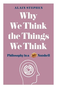 Enlarge image Cover: Why We Think the Things We Think - Michael O'Mara Books Ltd