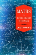 Cover: Maths in Bite-sized Chunks - Michael O'Mara Books Ltd