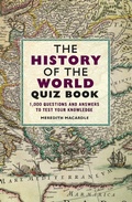Cover: The History of the World Quiz Book - Michael O'Mara Books Ltd