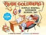 Cover: Rube Goldberg's Simple Normal Humdrum School Day - Abrams