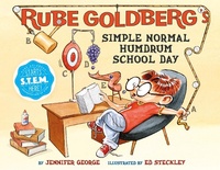 Enlarge image Cover: Rube Goldberg's Simple Normal Humdrum School Day - Abrams
