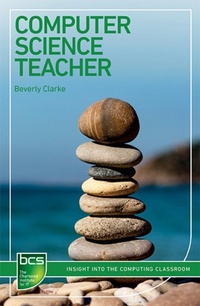 Enlarge image Cover: Computer Science Teacher - BCS, The Chartered Institute for IT