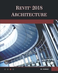Abbildung von: Revit 2018 Architecture - Mercury Learning and Information