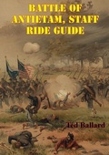 Cover: Battle Of Antietam, Staff Ride Guide [Illustrated Edition] - Golden Springs Publishing