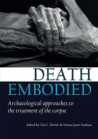 Enlarge image Cover: Death embodied - OXBOW BOOKS