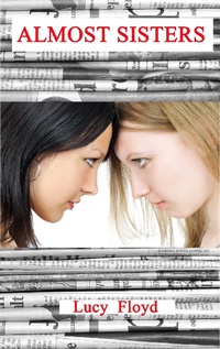 Enlarge image Cover: Almost Sisters - Lucy Floyd