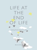 Cover: Life at the End of Life - Intellect Books