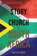Cover: The Story of the Church in South Africa - Langham Global Library