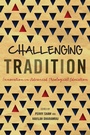 Cover: Challenging Tradition - Langham Global Library