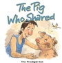 Cover: The Pig Who Shared - Candle Books