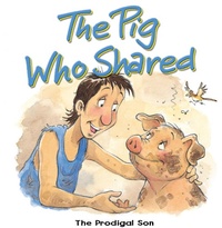 Enlarge image Cover: The Pig Who Shared - Candle Books
