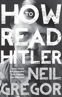 Enlarge image Cover: How To Read Hitler - GRANTA BOOKS