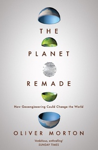 Enlarge image Cover: Planet Remade - GRANTA BOOKS