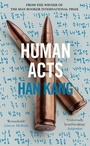 Cover: Human Acts - GRANTA BOOKS