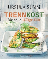 Abbildung von: Trennkost - Die neue 14-Tage-Diät - Bassermann