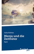 Cover: Menja und die Zeith&uuml;ter - united p.c.