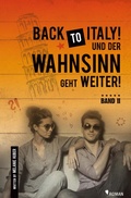 Cover: Back to Italy! Und der Wahnsinn geht weiter! - neobooks