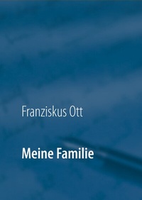 Enlarge image Cover: Meine Familie - BoD - Books on Demand