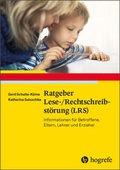 Cover: Ratgeber Lese-/Rechtschreibst&ouml;rung (LRS) - Hogrefe