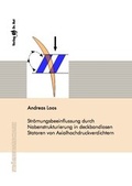 Cover: Str&ouml;mungsbeeinflussung durch Nabenstrukturierung in deckbandlosen Statoren von Axialhochdruckverdichtern - Dr. Hut