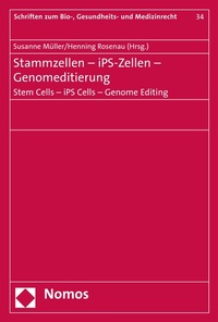 Abbildung von: Stammzellen - iPS-Zellen - Genomeditierung. Stem Cells - iPS Cells - Genome Editing - Nomos