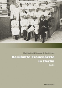 Abbildung von: Berühmte Frauenärzte in Berlin - Mabuse