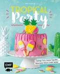 Cover: Tropical Party - Edition Michael Fischer / EMF Verlag