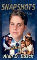 Cover: Snapshots In Memory Of Ben - Water Forest Press