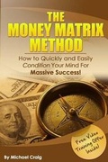Cover: The Money Matrix Method - Gottimhimmel Publishing