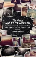 Cover: The Road Most Traveled - Milner Crest Publishing, LLC