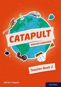 Enlarge image Cover: Catapult: Teacher Book 2 - Oxford University Press