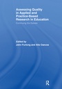 Cover: Assessing quality in applied and practice-based research in education. - Routledge