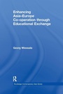 Cover: Enhancing Asia-Europe Co-operation through Educational Exchange - Routledge