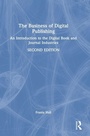 Cover: The Business of Digital Publishing - Routledge