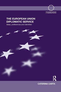 Enlarge image Cover: The European Union Diplomatic Service - Routledge
