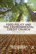 Cover: Food Policy and the Environmental Credit Crunch - Routledge