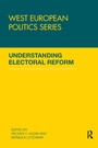 Cover: Understanding Electoral Reform - Routledge