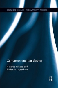 Enlarge image Cover: Corruption and Legislatures - Routledge