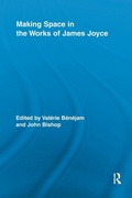 Cover: Making Space in the Works of James Joyce - Routledge