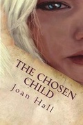 Cover: The Chosen Child - Joan Hall