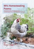 Cover: 99 1/2 Homesteading Poems - Kenneth Coogan