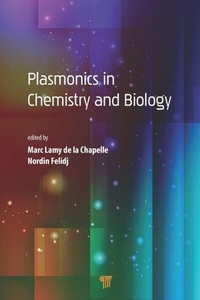 Abbildung von: Plasmonics in Chemistry and Biology - Routledge Cavendish